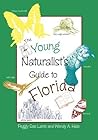 The Young Naturalist's Guide to Florida by Peggy S. Lantz