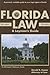 Florida Law: A Layman's Guide