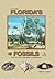 Florida's Fossils: Guide to...