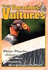 Those Voracious Vultures (Those Amazing Animals)