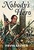 Nobody's Hero by Frank Laumer