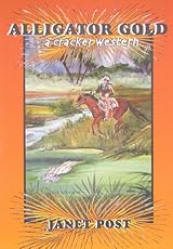 Alligator Gold (Cracker Western)
