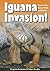 Iguana Invasion!: Exotic Pe...