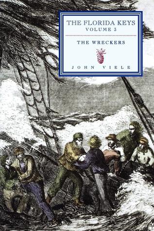 Wreckers: The Florida Keys (Paperback)