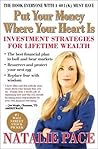 Put Your Money Where Your Heart Is: Investment Strategies for Lifetime Wealth from a #1 Wall Street Stock Picker Put Your Money Where Your Heart Is: Investment Strategies for Lifetime Wealth from a #1 Wall Street Stock Picker