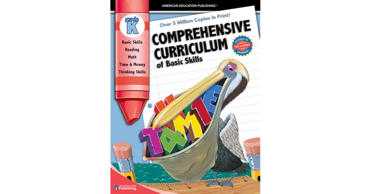 Comprehensive Curriculum Of Basic Skills Grade K By American Education Comprehensive curriculum of basic skills grade k by american education