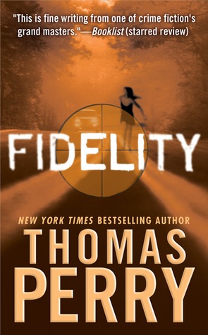Fidelity By Thomas Perry
