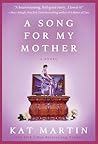 A Song for My Mother by Kat Martin