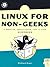 Linux for Non-Geeks: A Hands-On, Project-Based, Take-It-Slow Guidebook