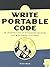 Write Portable Code: An Int...
