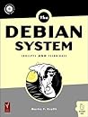 The Debian System: Concepts and Techniques