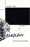 The Trip To Bordeaux