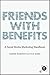 Friends with Benefits: A Social Media Marketing Handbook