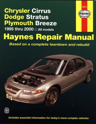 Chrysler Cirrus, Dodge Stratus, Plymouth Breeze (95-00) Haynes Repair Manual