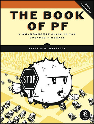 The Book of PF: A No-nonsense Guide to the Openbsd Firewall (Paperback)