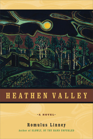 Heathen Valley: A Novel