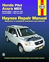 Honda Pilot, 2003-2007 & Acura MDX, 2001-2007 (Hayne's Automotive Repair Manual)