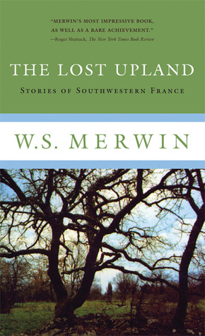 The Lost Upland: Stories of Southwestern France (Paperback)