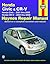 Honda Civic 2001-2005, Honda CR-V 2002-2006 (Hayne's Automotive Repair Manual)