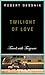 Twilight of Love: Travels w...