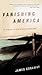 Vanishing America: In Pursu...