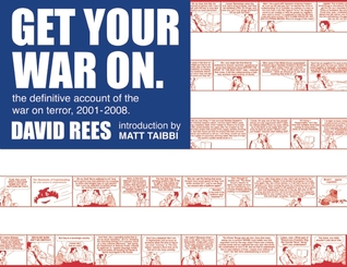 Get Your War On: The Definitive Account of the War on Terror 2001-2008 (Paperback)