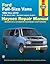Ford FS Vans 1992-2010 E150-E350 Gas Engine Mods (Haynes Repair Manual)