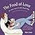The Food of Love: The Easier Way to Breastfeed Your Baby