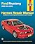 HAYNES Ford Mustang: 2005 Thru 2010