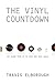 The Vinyl Countdown: The Al...
