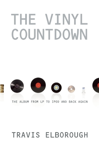 The Vinyl Countdown: The Album from LP to iPod and Back Again (Paperback)