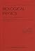 Biological Physics: Third I...