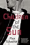 Children of the Sun by Max Schaefer