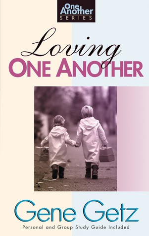 Loving One Another (One Another Series)