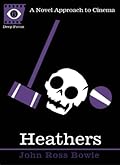 Heathers: A Novel Approach to Cinema