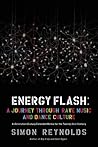 Energy Flash: A J...