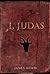 I, Judas: A Novel