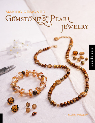 Making Designer Gemstone and Pearl Jewelry (Paperback)