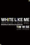 White Like Me: Re...