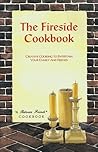 Fireside Cookbook: Creative Cooking to Entertain Your Family and Friends (Between Friends Cookbook/Giftbook)