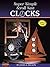 Super Simple Scroll Saw Clocks: 40 Designs You Can Make