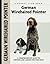 German Wirehaired Pointer (Comprehensive Owner's Guide)