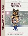 Showing Your Dog (Training Book Series)