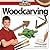 Woodcarving (Kid Crafts Series)