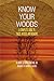 Know Your Woods: A Complete Guide To Trees, Woods, And Veneers