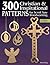 300 Christian & Inspirational Patterns for Scroll Saw Woodworking
