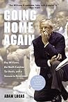 Going Home Again: Roy Williams, The North Carolina Tar Heels, And A Season To Remember Going Home Again: Roy Williams, The North Carolina Tar Heels, And A Season To Remember