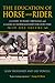 The Education Of Horse And Rider: A Guide To Basic Dressage And Classical Horsemanship For Our Time