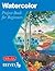 Watercolor: Project book fo...