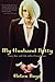 My Husband Betty by Helen Boyd
